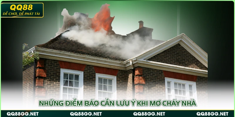 Những điềm báo cần lưu ý khi mơ cháy nhà
